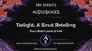 Twilight Smut Retelling: Bella's POV of Erotic Amateur Sex Scenes