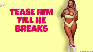 tease him till he breaks, hayley davies from brazzers
